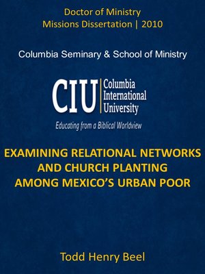 cover image of EXAMINING RELATIONAL NETWORKS AND CHURCH PLANTING AMONG MEXICO’S URBAN POOR
